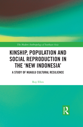 Cover image: Kinship, population and social reproduction in the 'new Indonesia' 1st edition 9781138493872