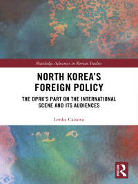 Cover image: North Korea's Foreign Policy 1st edition 9781138493438