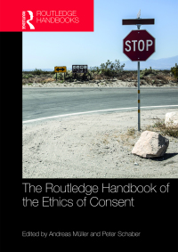 Imagen de portada: The Routledge Handbook of the Ethics of Consent 1st edition 9781138855540