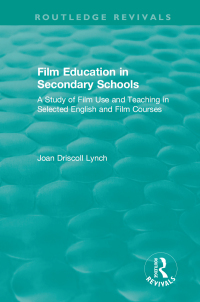 Cover image: Film Education in Secondary Schools (1983) 1st edition 9781138493056