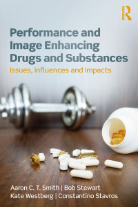 صورة الغلاف: Performance and Image Enhancing Drugs and Substances 1st edition 9781138492950