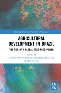 Cover image: Agricultural Development in Brazil 1st edition 9781138492776