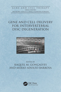 Cover image: Gene and Cell Delivery for Intervertebral Disc Degeneration 1st edition 9781498799409