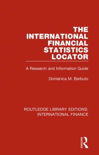 Cover image: The International Financial Statistics Locator 1st edition 9781138492202