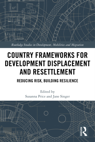 Omslagafbeelding: Country Frameworks for Development Displacement and Resettlement 1st edition 9781138491892