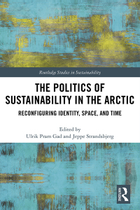 Titelbild: The Politics of Sustainability in the Arctic 1st edition 9781138491830