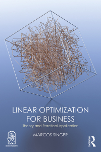 Cover image: Linear Optimization for Business 1st edition 9781138491731