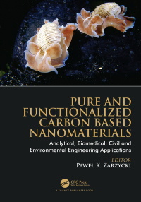 Imagen de portada: Pure and Functionalized Carbon Based Nanomaterials 1st edition 9780367532147