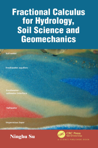 表紙画像: Fractional Calculus for Hydrology, Soil Science and Geomechanics 1st edition 9781138491663