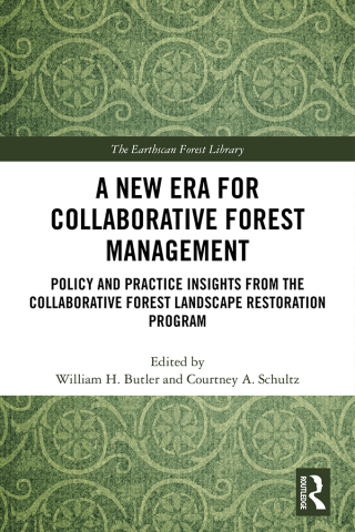 Cover image: A New Era for Collaborative Forest Management 1st edition 9781138491274