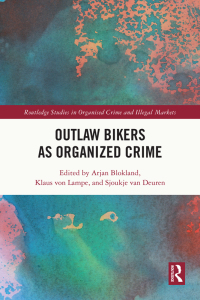 صورة الغلاف: Outlaw Bikers as Organized Crime 1st edition 9781138490956