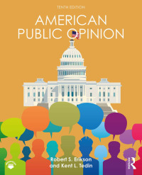 Cover image: American Public Opinion 10th edition 9781138490697