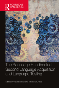 Cover image: The Routledge Handbook of Second Language Acquisition and Language Testing 1st edition 9780367640491