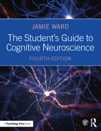 表紙画像: The Student's Guide to Cognitive Neuroscience 4th edition 9781138490543