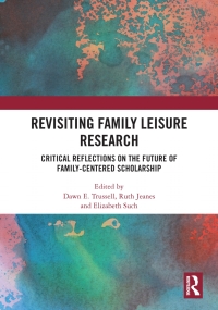 Cover image: Revisiting Family Leisure Research 1st edition 9781138489950