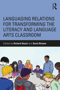 Cover image: Languaging Relations for Transforming the Literacy and Language Arts Classroom 1st edition 9781138489912