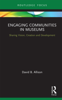 Imagen de portada: Engaging Communities in Museums 1st edition 9781138489721