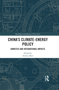 Cover image: China’s Climate-Energy Policy 1st edition 9781138489424