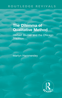 Titelbild: Routledge Revivals: The Dilemma of Qualitative Method (1989) 1st edition 9781138489400