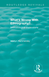 Imagen de portada: Routledge Revivals: What's Wrong With Ethnography? (1992) 1st edition 9781138489349