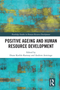 表紙画像: Positive Ageing and Human Resource Development 1st edition 9780367732660