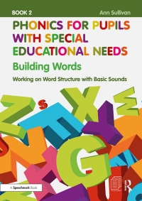 Omslagafbeelding: Phonics for Pupils with Special Educational Needs Book 2: Building Words 1st edition 9781138488410