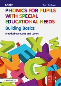 Cover image: Phonics for Pupils with Special Educational Needs Book 1: Building Basics 1st edition 9781138488373