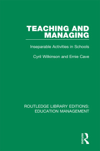 صورة الغلاف: Teaching and Managing 1st edition 9781138545502