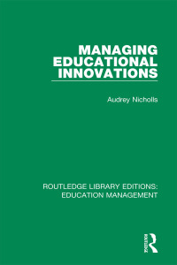 Imagen de portada: Managing Educational Innovations 1st edition 9781138487956