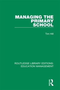 Imagen de portada: Managing the Primary School 1st edition 9781138487925