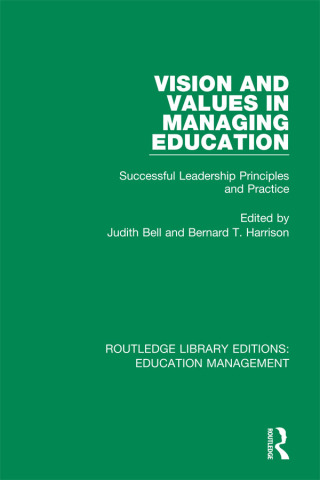 Cover image: Vision and Values in Managing Education 1st edition 9781138487796