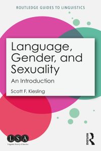 表紙画像: Language, Gender, and Sexuality 1st edition 9781138487710