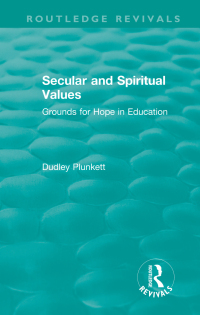 Cover image: Secular and Spiritual Values 1st edition 9781138487734