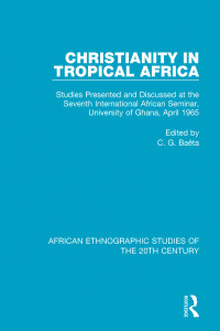 Imagen de portada: Christianity in Tropical Africa 1st edition 9781138487536