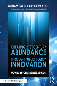 Cover image: Creating 21st Century Abundance through Public Policy Innovation 1st edition 9781783538096