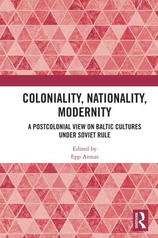 表紙画像: Coloniality, Nationality, Modernity 1st edition 9781138487482