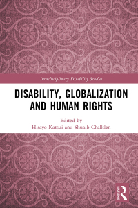 صورة الغلاف: Disability, Globalization and Human Rights 1st edition 9781138487055