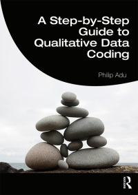 Cover image: A Step-by-Step Guide to Qualitative Data Coding 1st edition 9781138486874