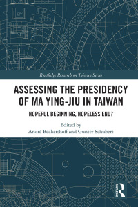 Immagine di copertina: Assessing the Presidency of Ma Ying-jiu in Taiwan 1st edition 9780367590338