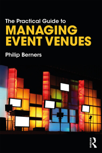 Titelbild: The Practical Guide to Managing Event Venues 1st edition 9781138486393