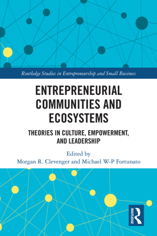 Cover image: Entrepreneurial Communities and Ecosystems 1st edition 9780815378624