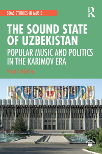 Cover image: The Sound State of Uzbekistan 1st edition 9781138486140