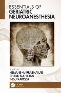 Cover image: Essentials of Geriatric Neuroanesthesia 1st edition 9781032519050