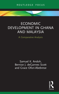 صورة الغلاف: Economic Development in Ghana and Malaysia 1st edition 9781032174969