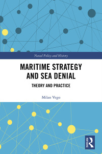 صورة الغلاف: Maritime Strategy and Sea Denial 1st edition 9780367663261