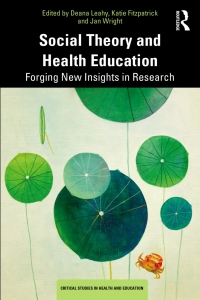 表紙画像: Social Theory and Health Education 1st edition 9781138485754