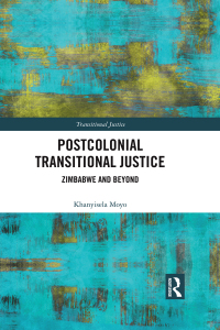 Omslagafbeelding: Postcolonial Transitional Justice 1st edition 9781138485747