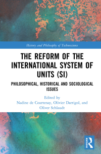 Cover image: The Reform of the International System of Units (SI) 1st edition 9781138483859