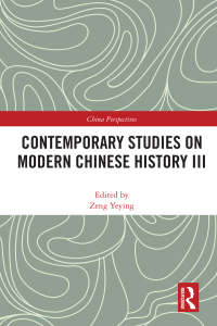 Imagen de portada: Contemporary Studies on Modern Chinese History III 1st edition 9781138485518