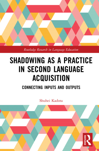 Imagen de portada: Shadowing as a Practice in Second Language Acquisition 1st edition 9781032092836